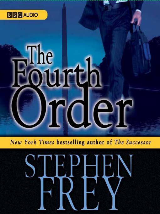 Title details for The Fourth Order by Stephen Frey - Wait list